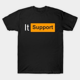 IT Support T-Shirt